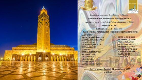 الجمعية المغربية للأبحاث والدراسات بشراكة مع مؤسسة مسجد الحسن الثاني ينظمان عرضا جماعيا لفن البلاستيك تحت تيمة ” لغة الفن “
