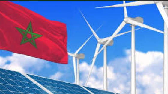 المغرب يطمح ليكون مزوِّدًا طاقيًا مهمًا لأوروبا والعالم